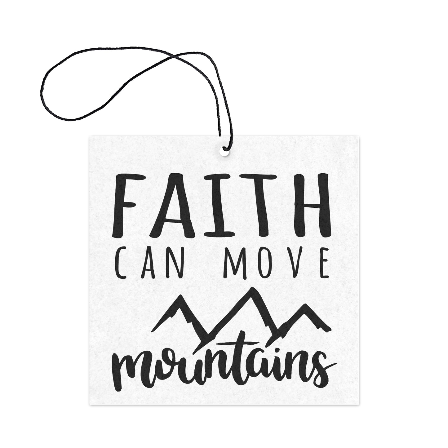 Faith Can Move Mountains