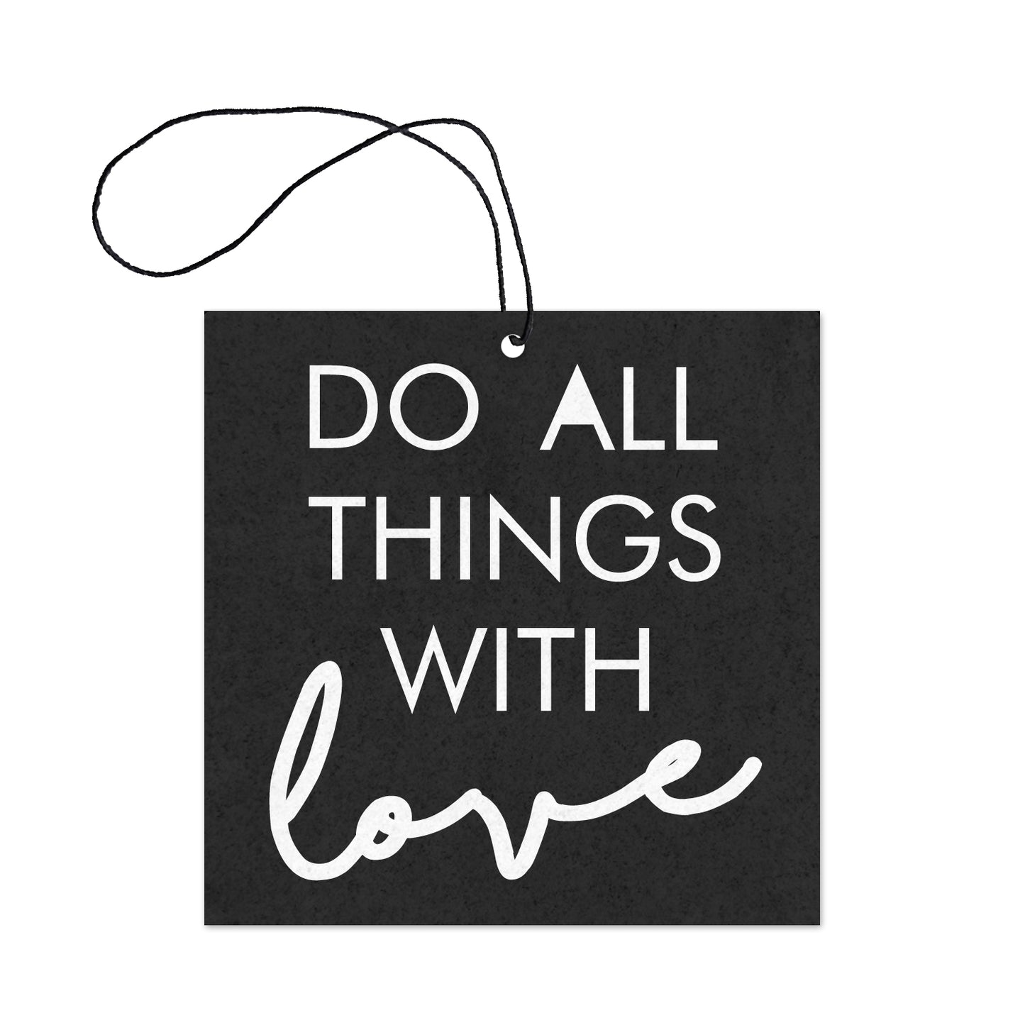 Do All Things With Love