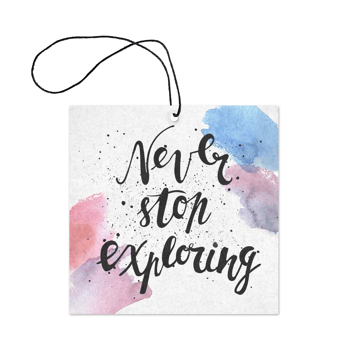 Never Stop Exploring